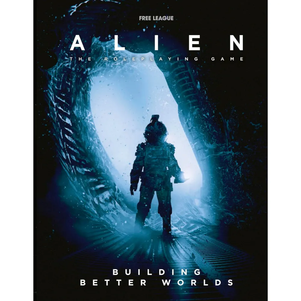 ALIEN Roleplaying Game - Building Better Worlds