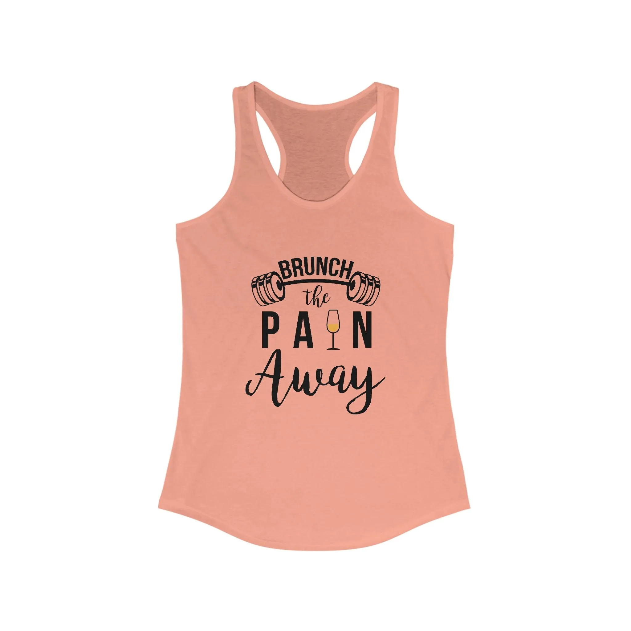 Brunch the Pain Away Racerback Tank Top