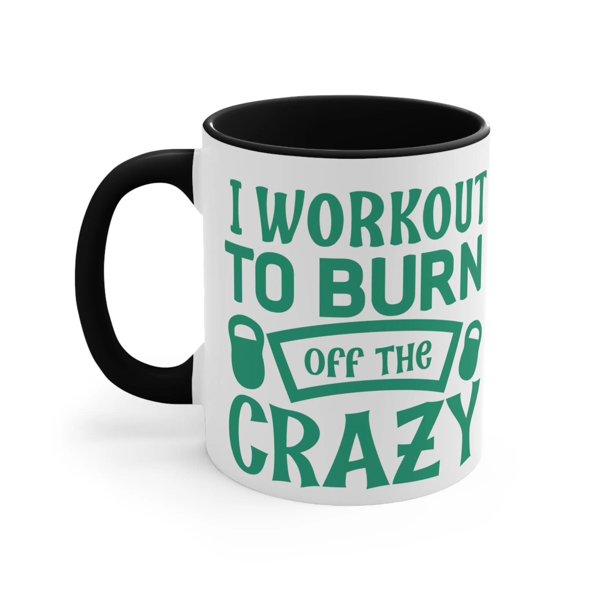Burn Off The Crazy Workout Colorful Accent Mug 11oz - For Gym Fitness Enthusiasts
