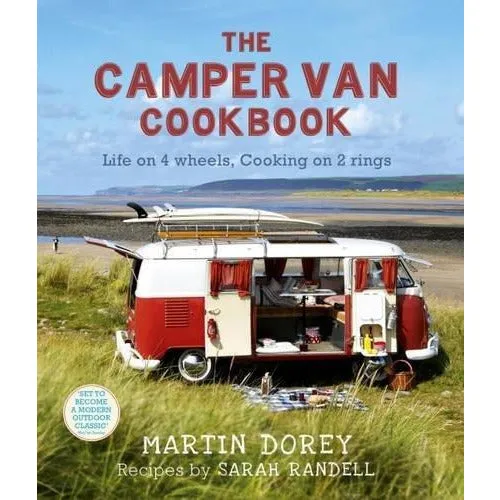 camper van cookbook and the camper van coast 2 books collection set - life on 4 wheels, cooking on 2 rings, cooking, eating, living the life