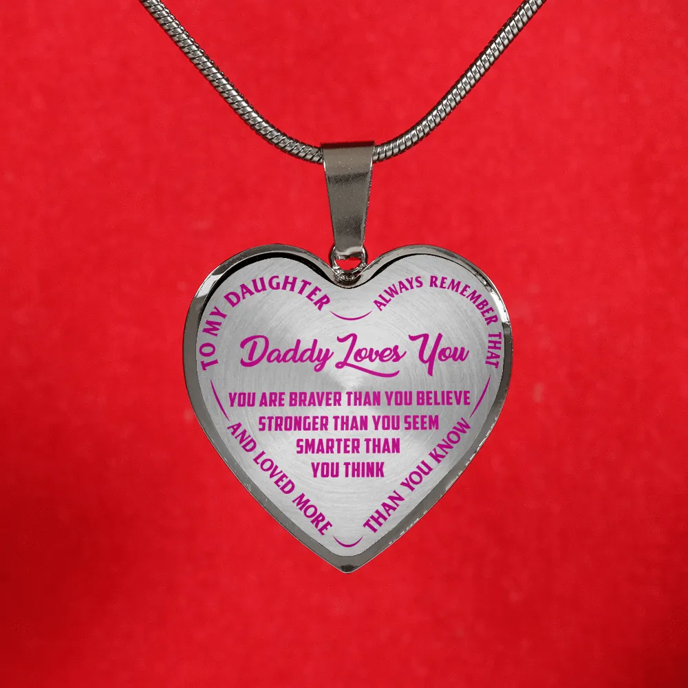 My Daughter, Daddy Loves You - Silver Finished Heart Necklace (Pink on Transparent)