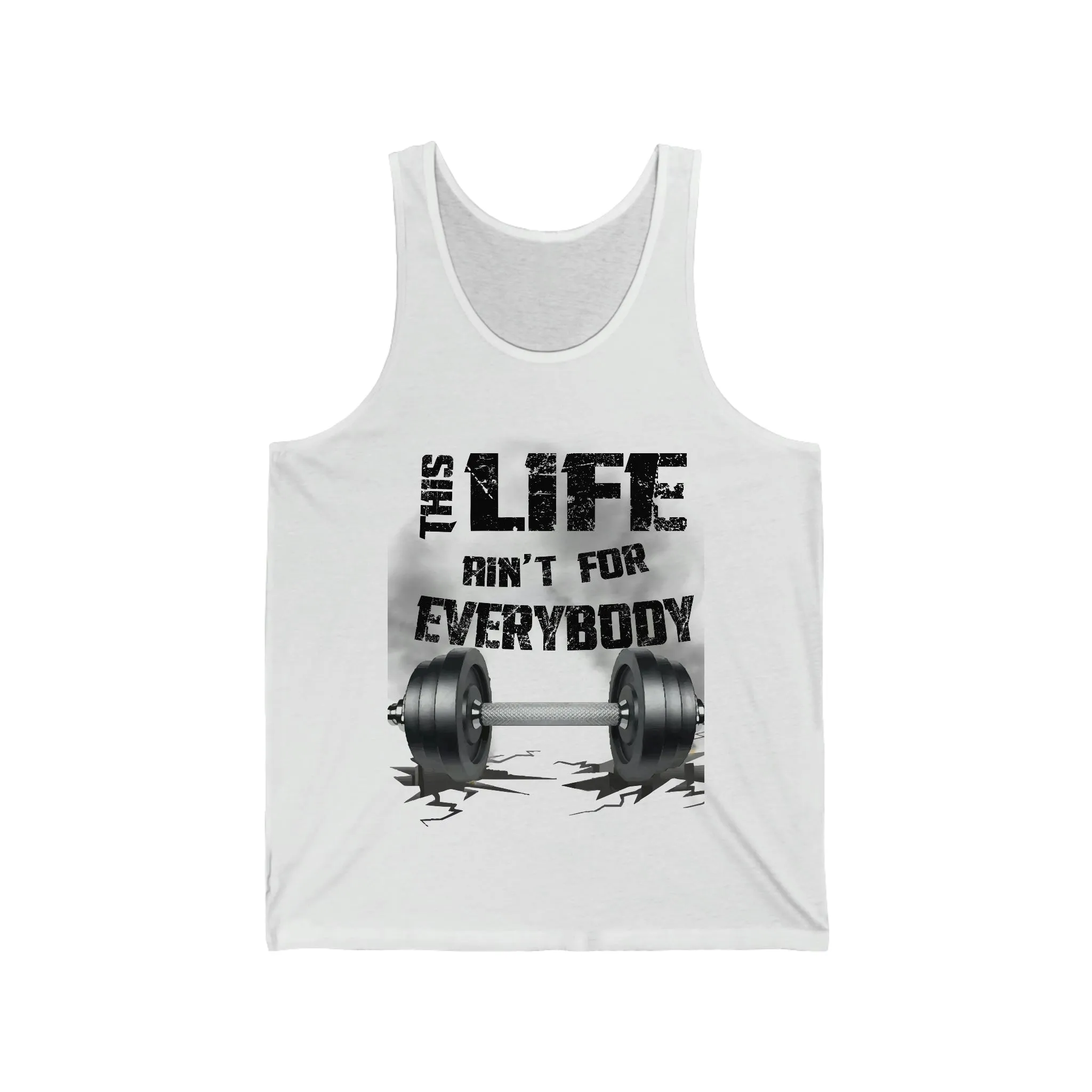 This Life Ain’t For Everybody Fitness Tank