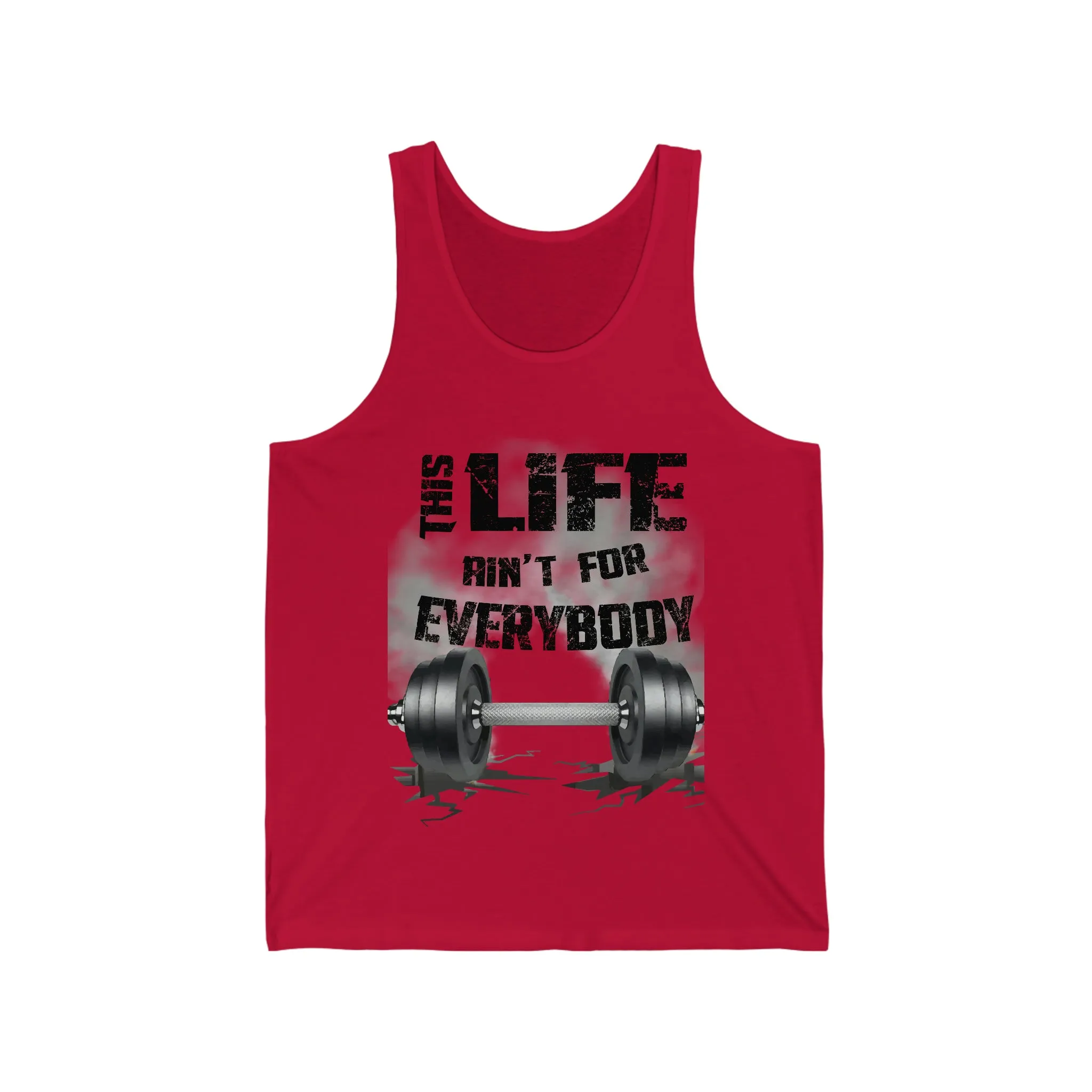 This Life Ain’t For Everybody Fitness Tank