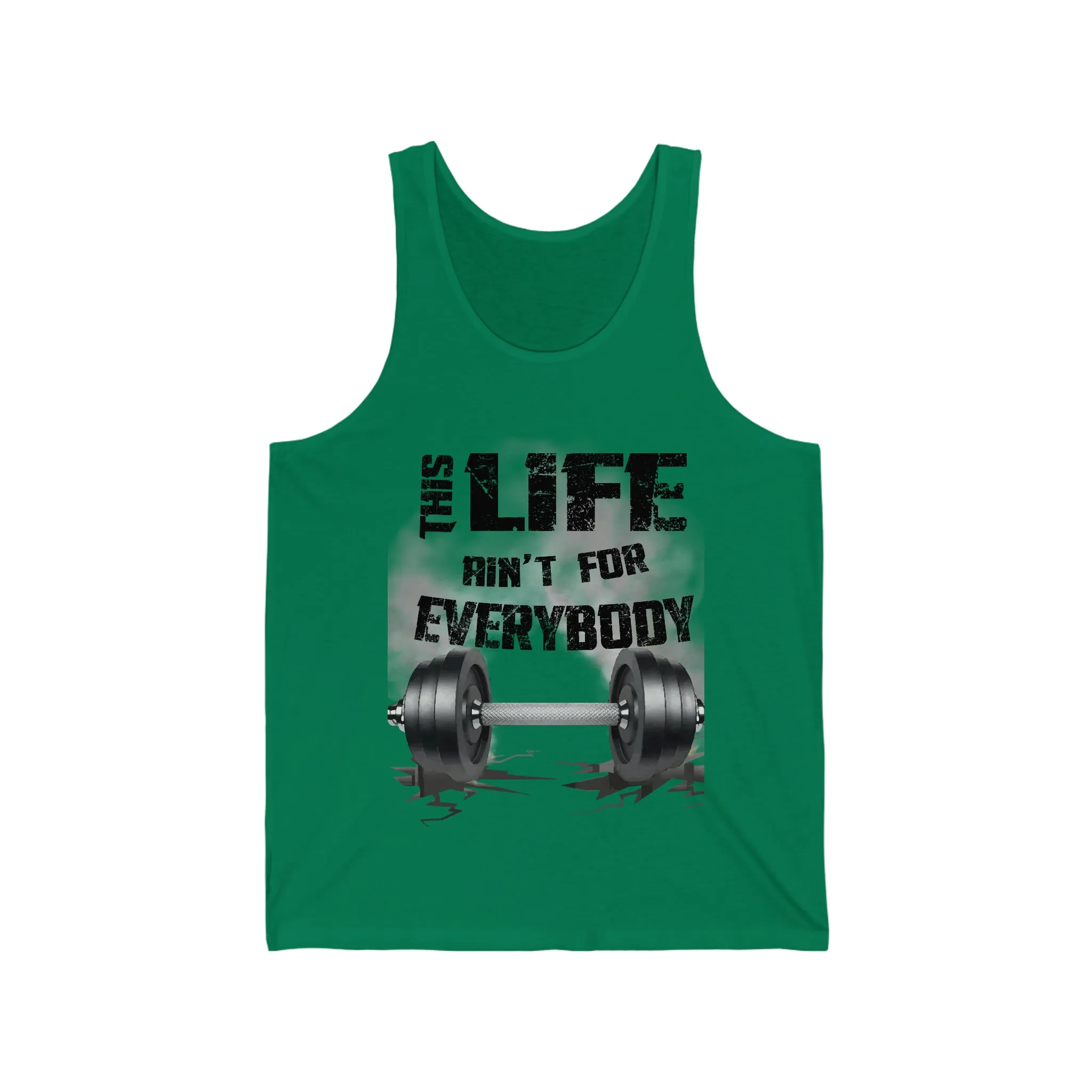 This Life Ain’t For Everybody Fitness Tank
