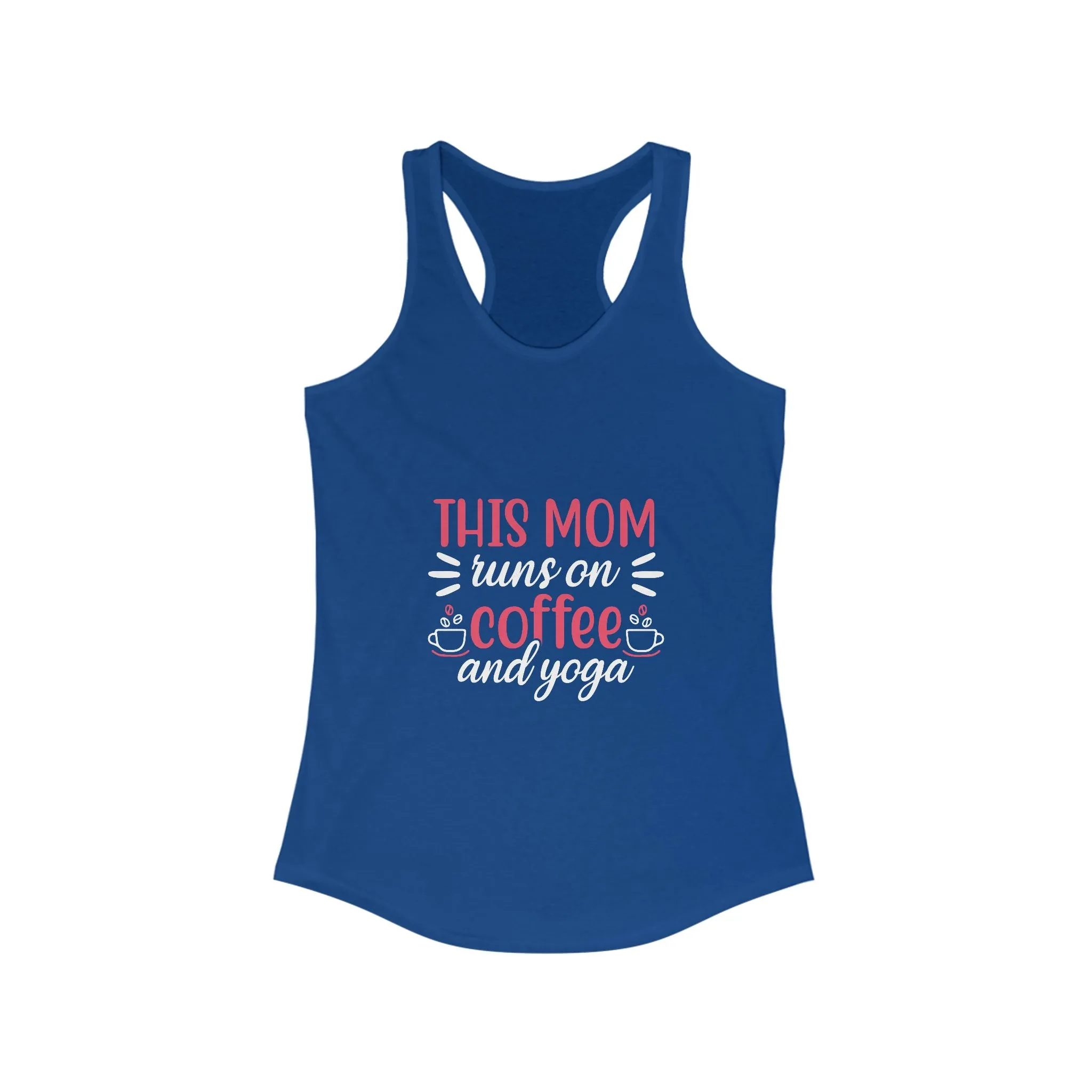 This Mom Runs On Coffee and Yoga Women's Racerback Tank Top - Stylish Activewear for Fitness Enthusiasts