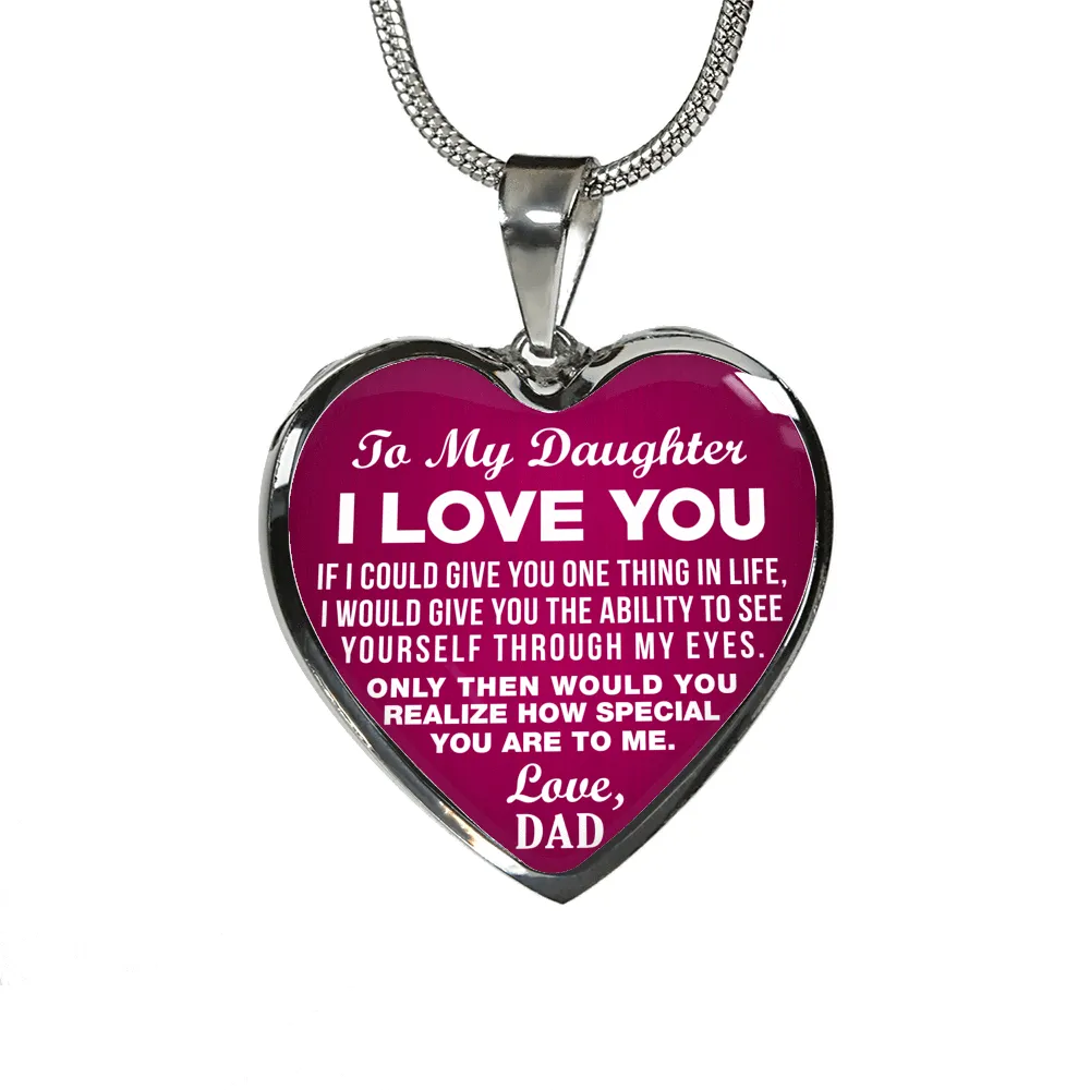 To My Daughter, One Thing, Love Dad (White on Dark Pink) - Silver Finished Heart Necklace