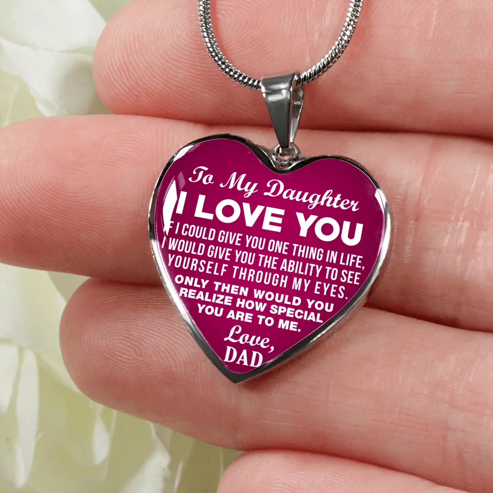 To My Daughter, One Thing, Love Dad (White on Dark Pink) - Silver Finished Heart Necklace