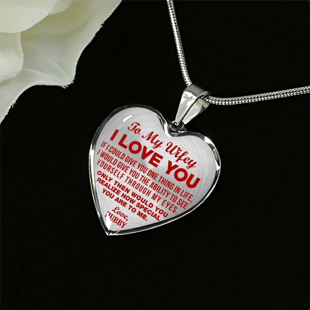 TO MY WIFEY - I LOVE YOU - (RED ON TRANSPARENT) - SILVER FINISHED HEART NECKLACE